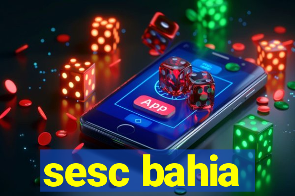 sesc bahia